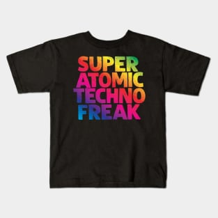 Super Atomic Techno Freak Kids T-Shirt